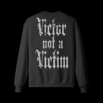 VICTORNOTVICTIM CREWNECK